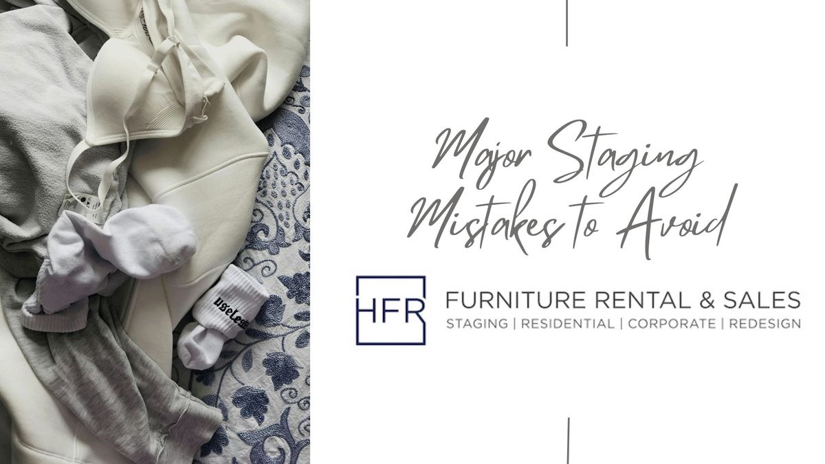 Staging Mistakes To Avoid