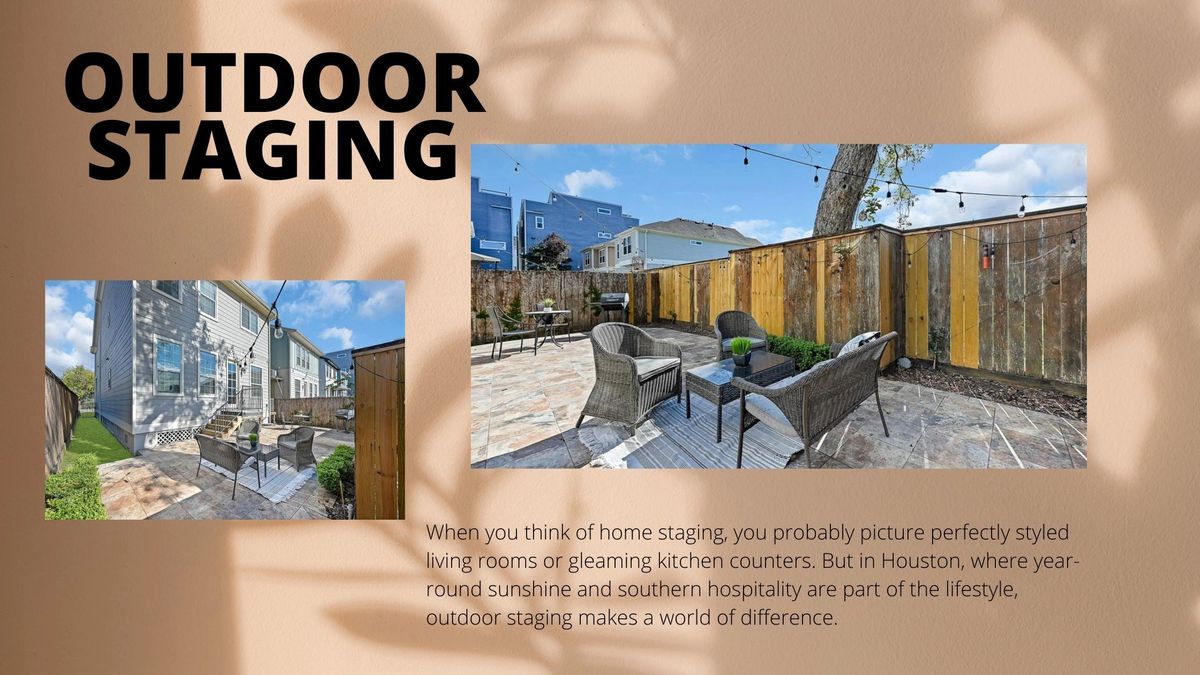 Outdoor home staging