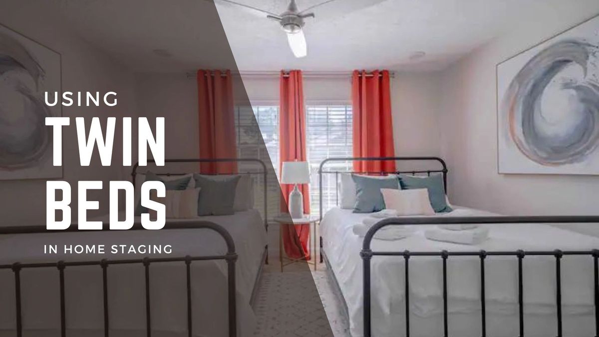 Power of Two: Using Twin Beds for Maximum Impact in Home Staging