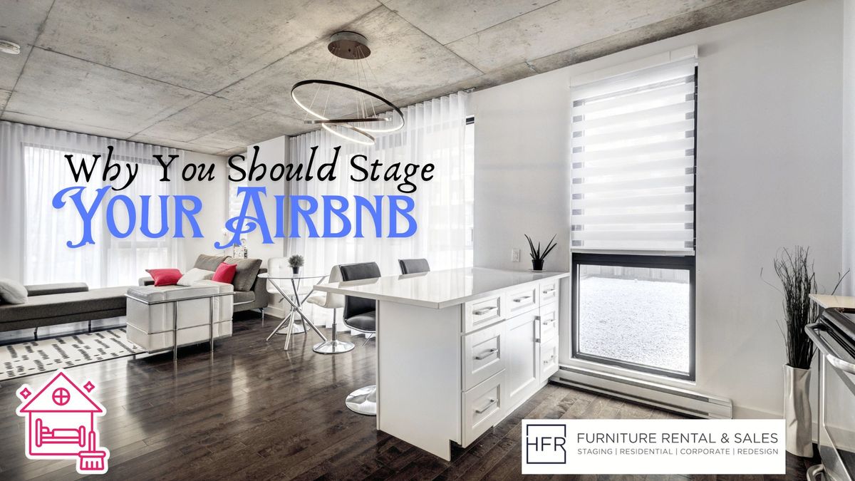 Why You Should Stage Your Airbnb